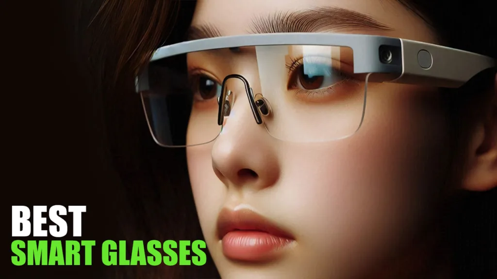 Best Smart Glasses of 2025